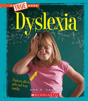 Dyslexia (A True Book: Health) (Library Edition),Used