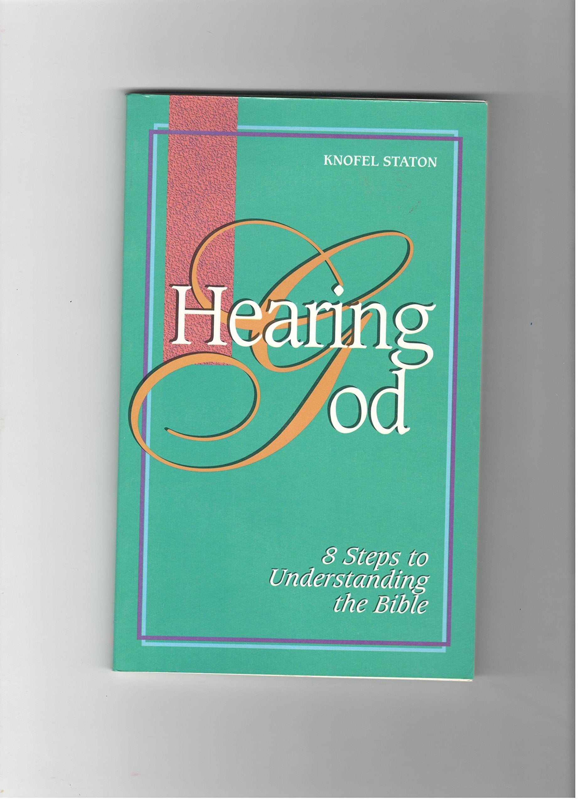 Hearing God: 8 Steps to Understanding the Bible,Used