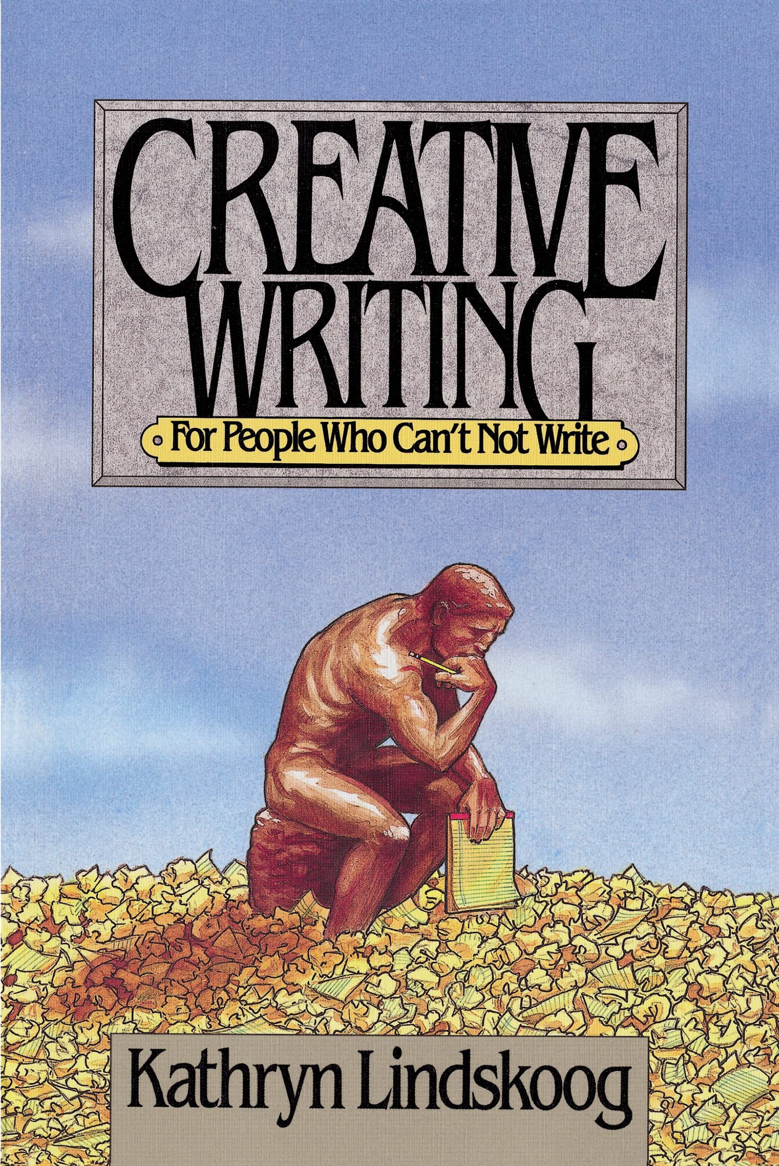 Creative Writing for People Who Can't Not Write,Used