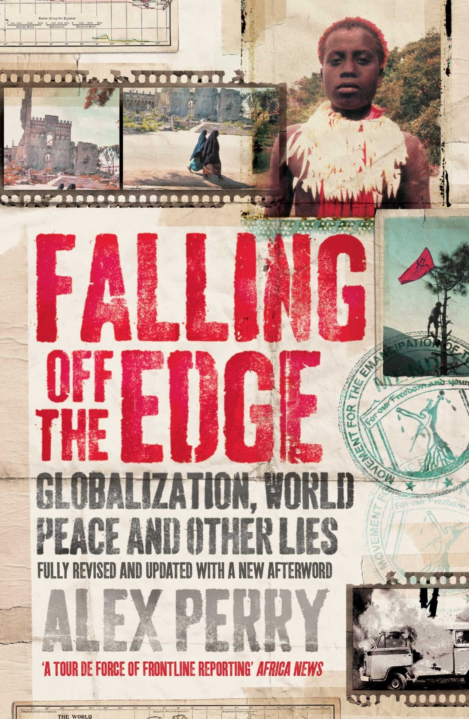 Falling Off the Edge: Globalization, World Peace and Other Lies,Used