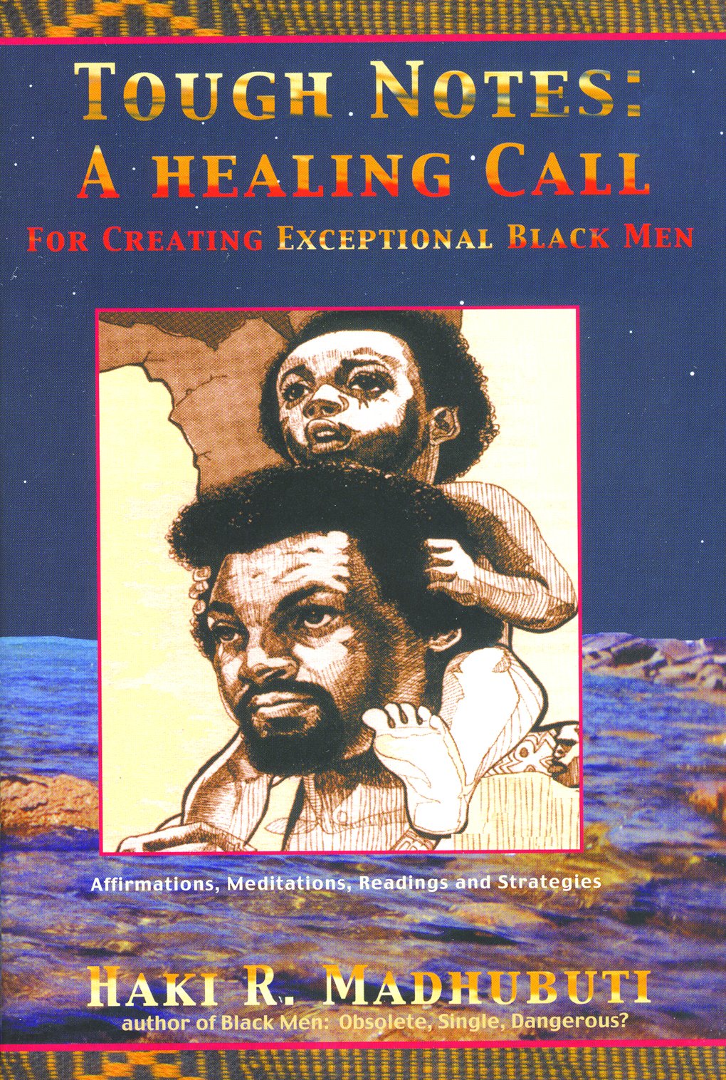Tough Notes: A Healing Call for Creating Exceptional Black Men,Used