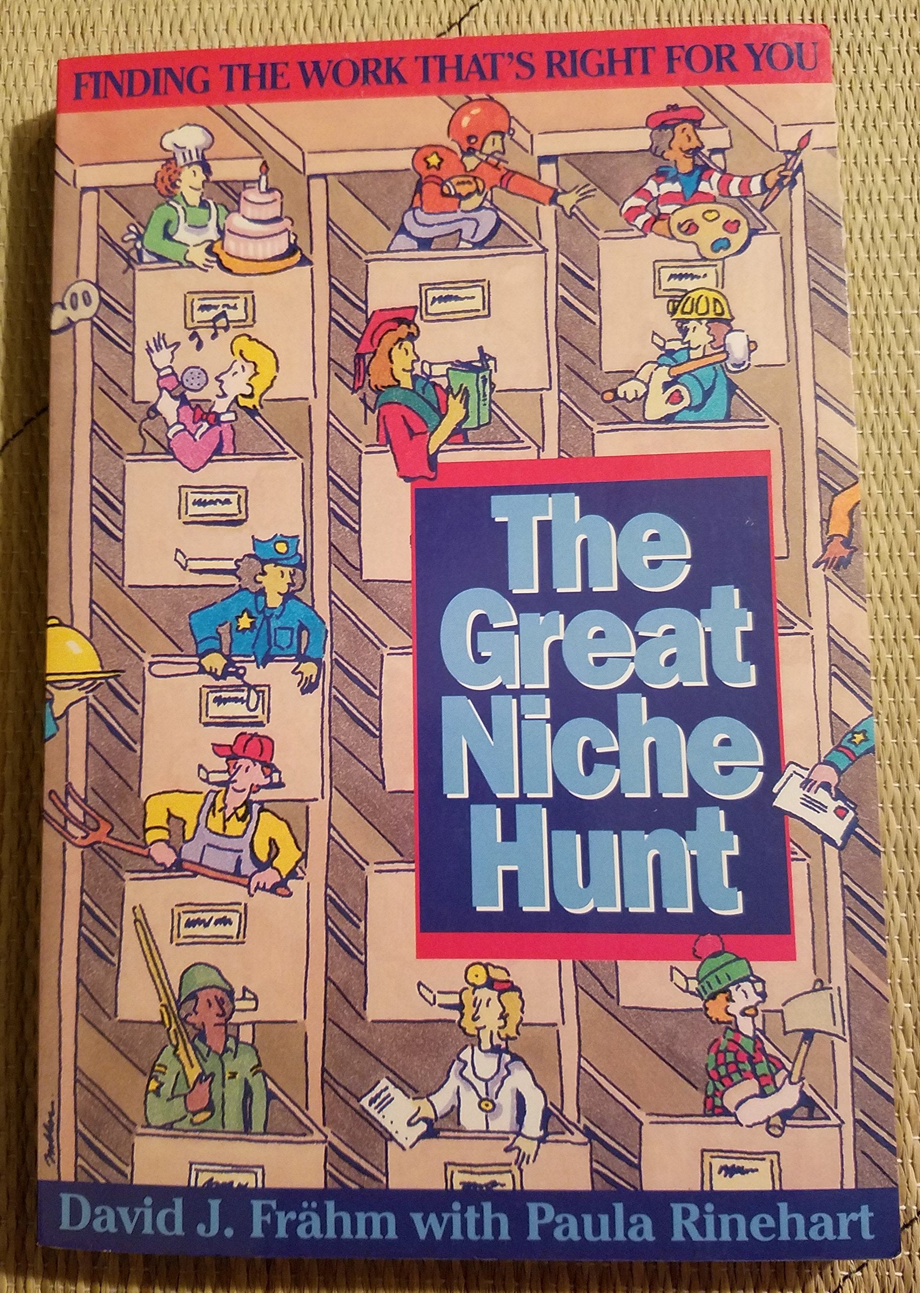 Great Niche Hunt: Finding the Work That's Right for You,Used