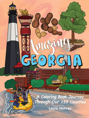 Amazing Georgia: A Coloring Book Journey Through Our 159 Counties,Used