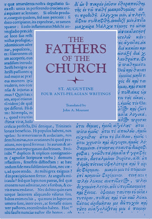 Four Antipelagian Writings (Fathers Of The Church Patristic Series),Used