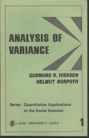 Analysis Of Variance (A Sage university paper : Quantitative applications in the social sciences ; ser. no. 07001),Used
