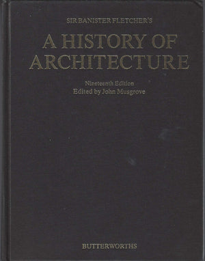 Sir Banister Fletcher's a History of Architecture,New