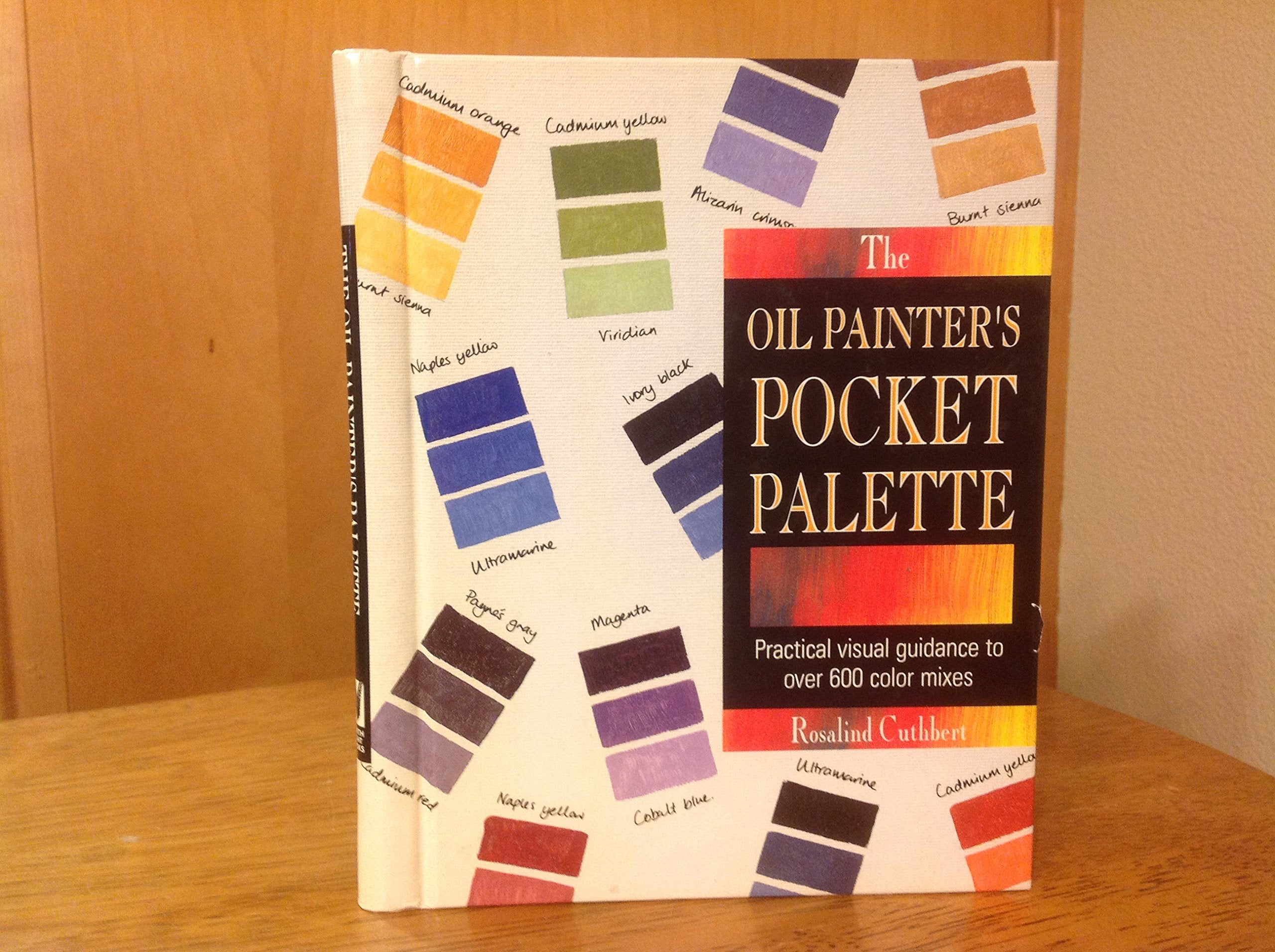 The Oil Painter's Pocket Palette (ILLUSTRATED),Used