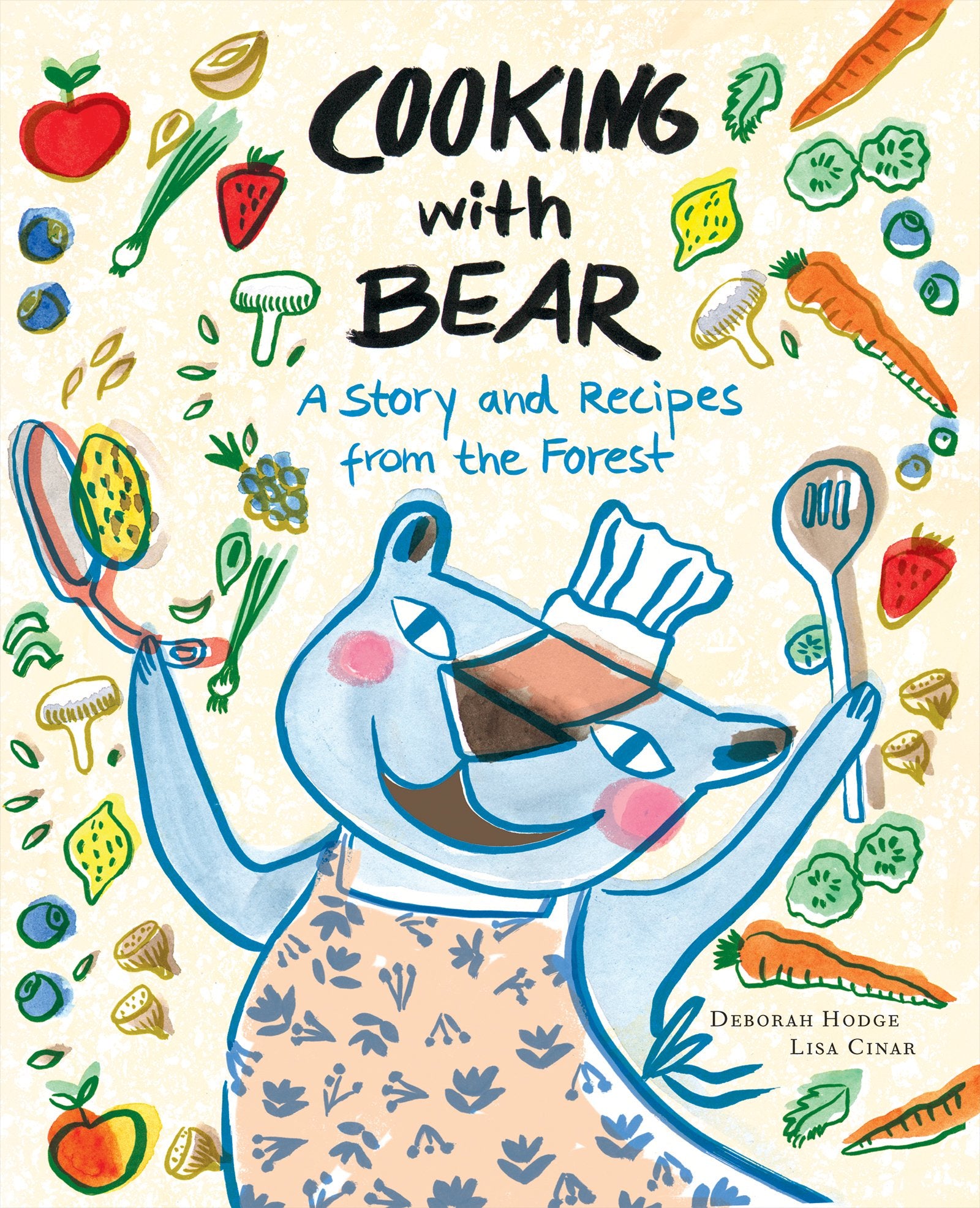 Cooking with Bear: A Story and Recipes from the Forest