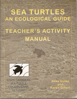 Sea Turtles: An Ecological Guide,Used