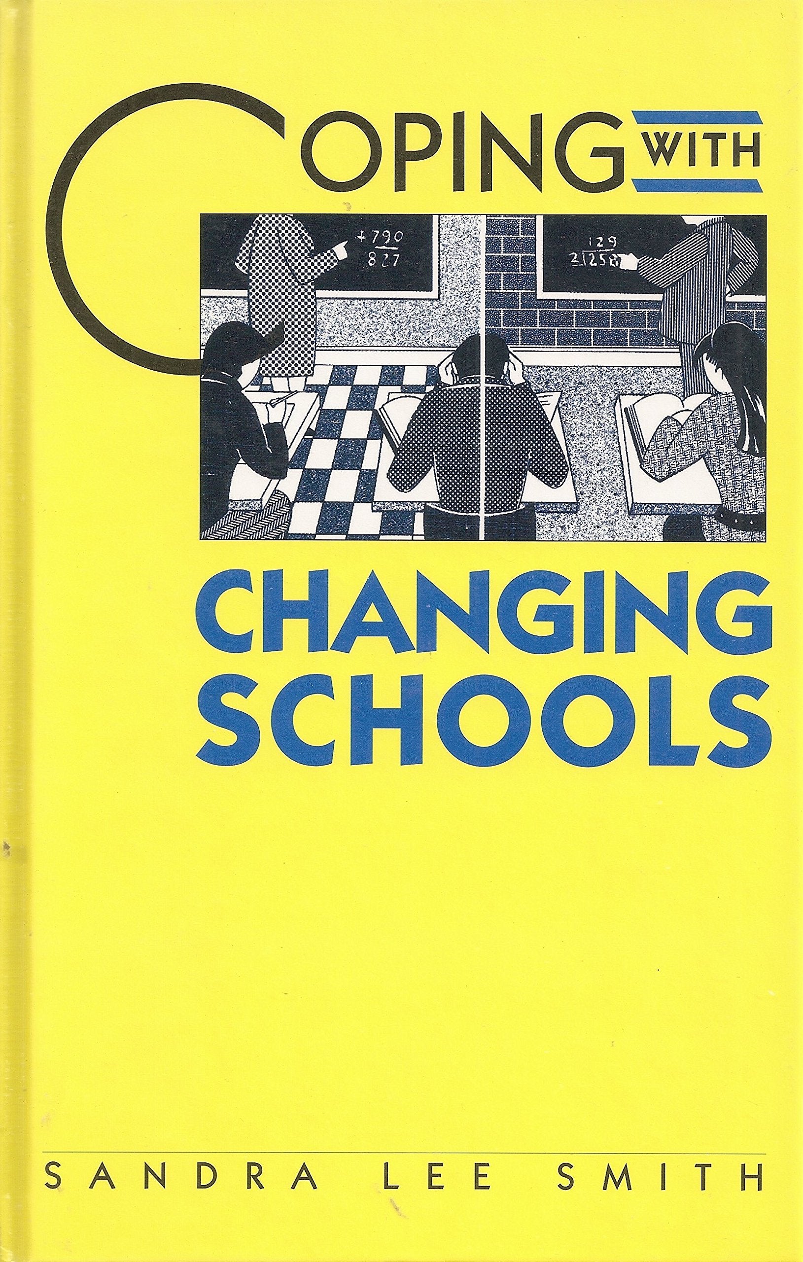 Coping With Changing Schools,Used