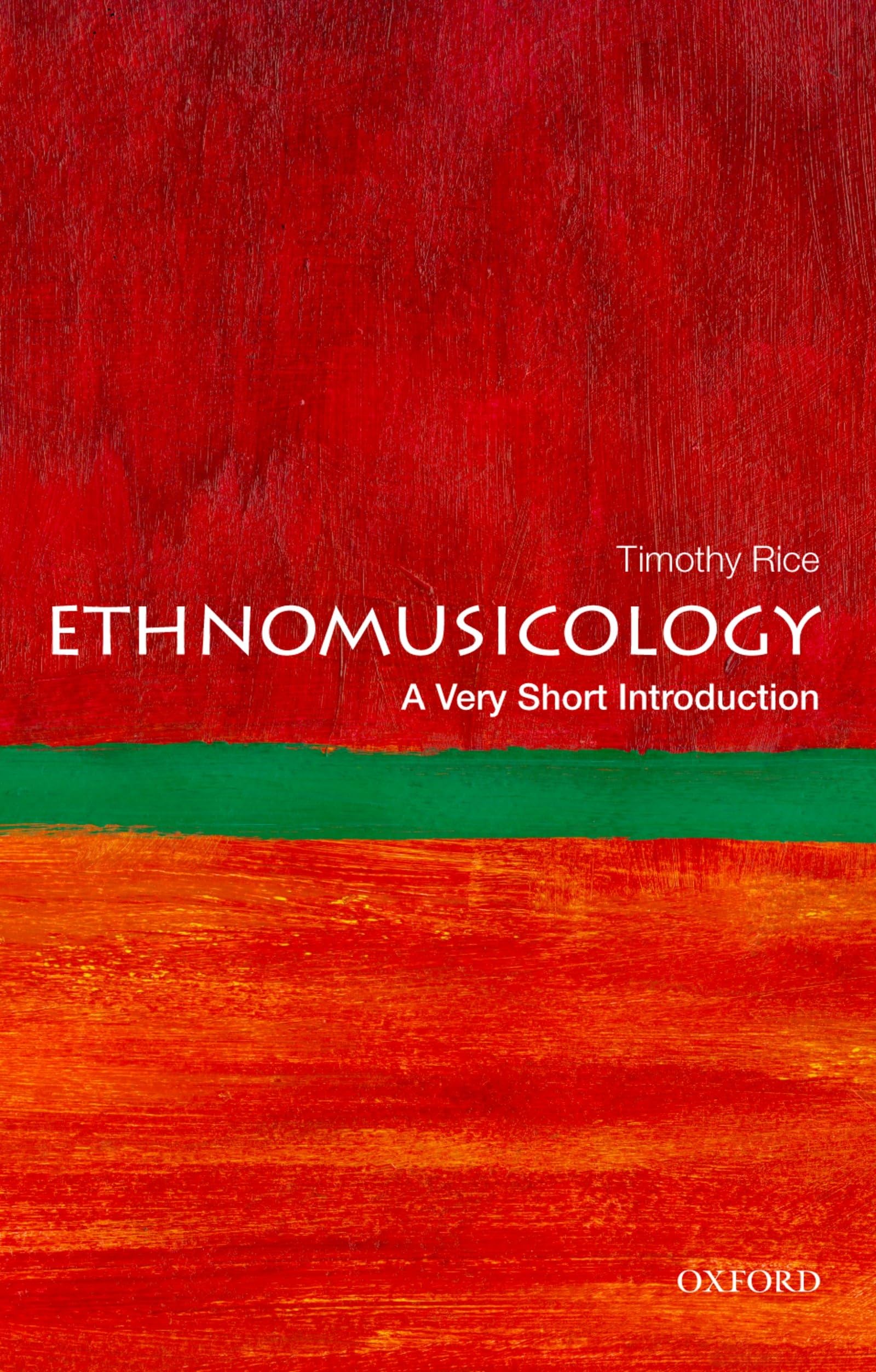 Ethnomusicology: A Very Short Introduction (Very Short Introductions)