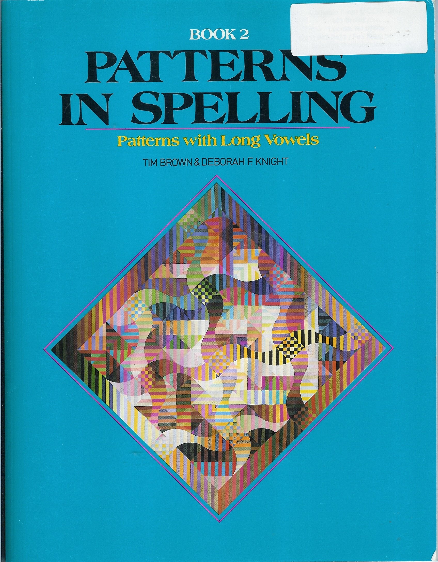 Patterns in Spelling: Patterns With Long Vowels Book 2,Used