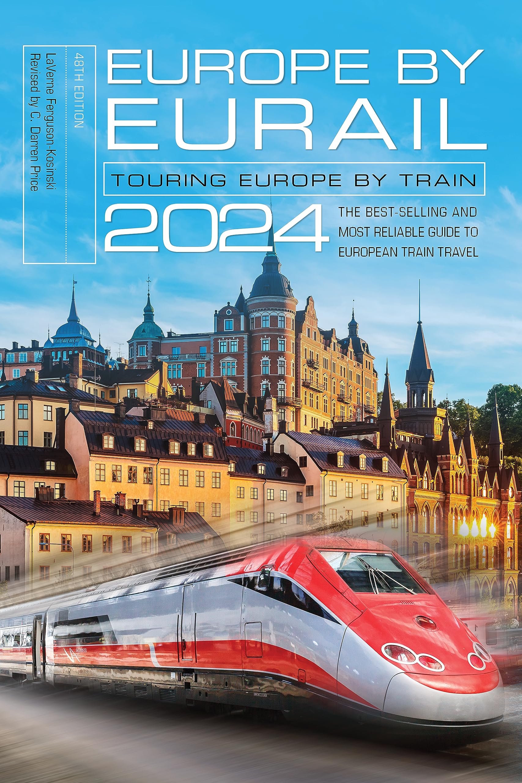 Europe By Eurail 2024: Touring Europe By Train,Used