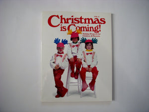 Christmas Is Coming: Holiday Projects for Children & Parents Vol.2,Used
