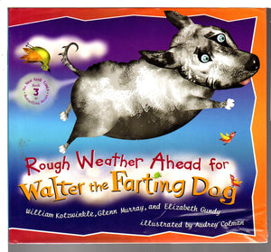Rough Weather Ahead for Walter the Farting Dog