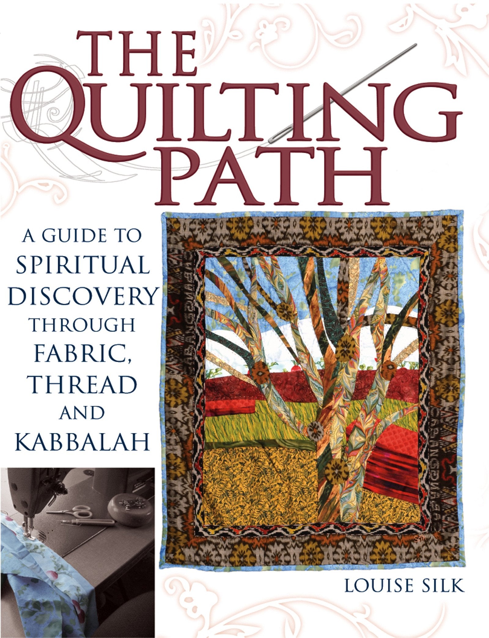 The Quilting Path: A Guide to Spiritual Discover through Fabric, Thread and Kabbalah,Used