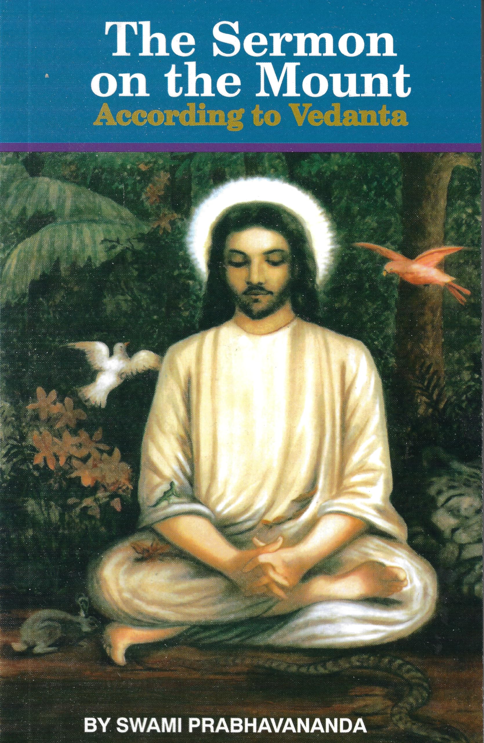 The Sermon on the Mount According to Vedanta,Used