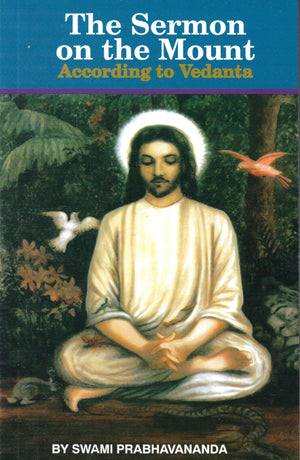 The Sermon on the Mount According to Vedanta,Used
