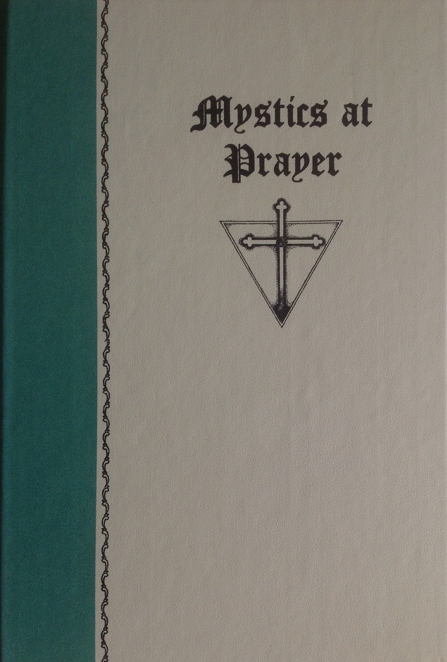Mystics at Prayer,Used