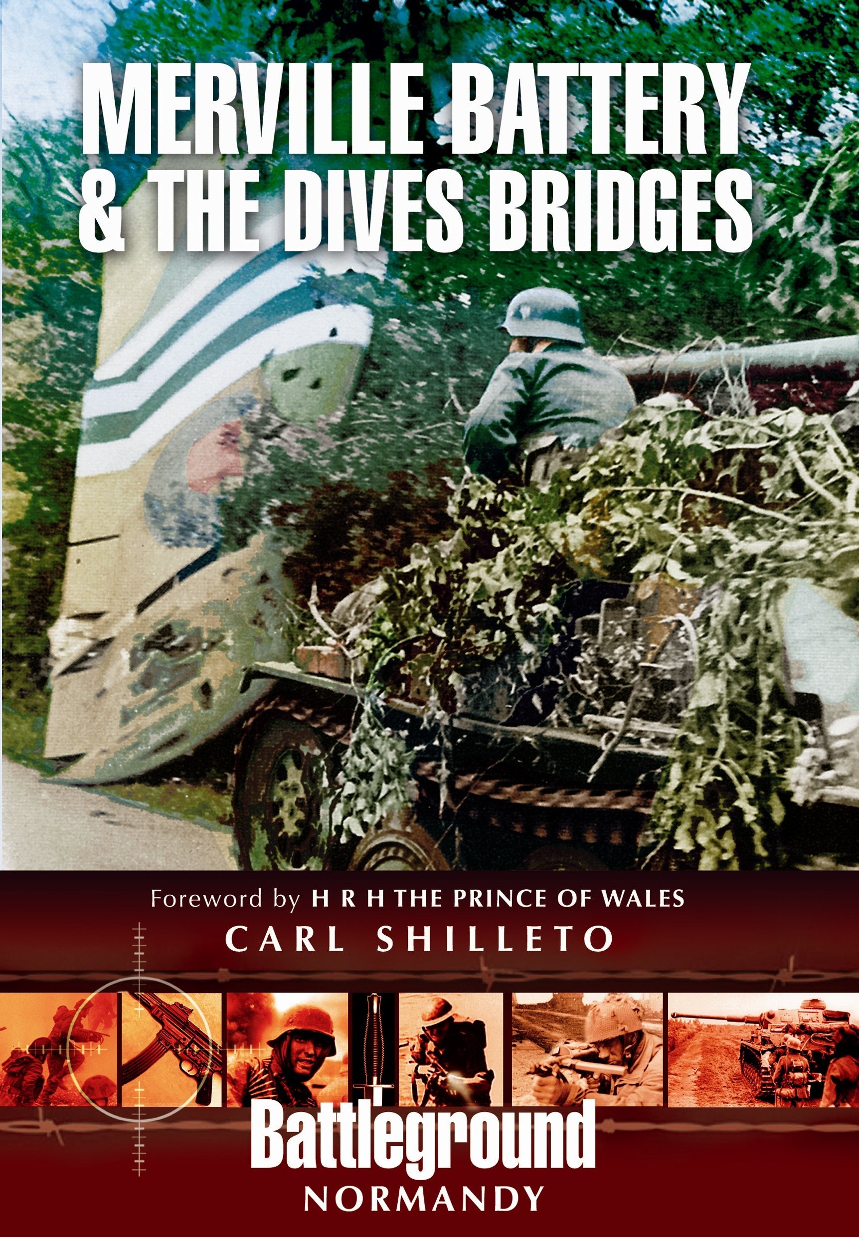 Merville Battery & The Dives Bridges (Battleground)