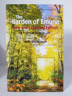 The Garden of Emuna New and Expanded Edition: A Practical Guide to Life,Used
