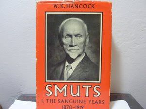 Smuts Vol 1 Sanguine Years,Used