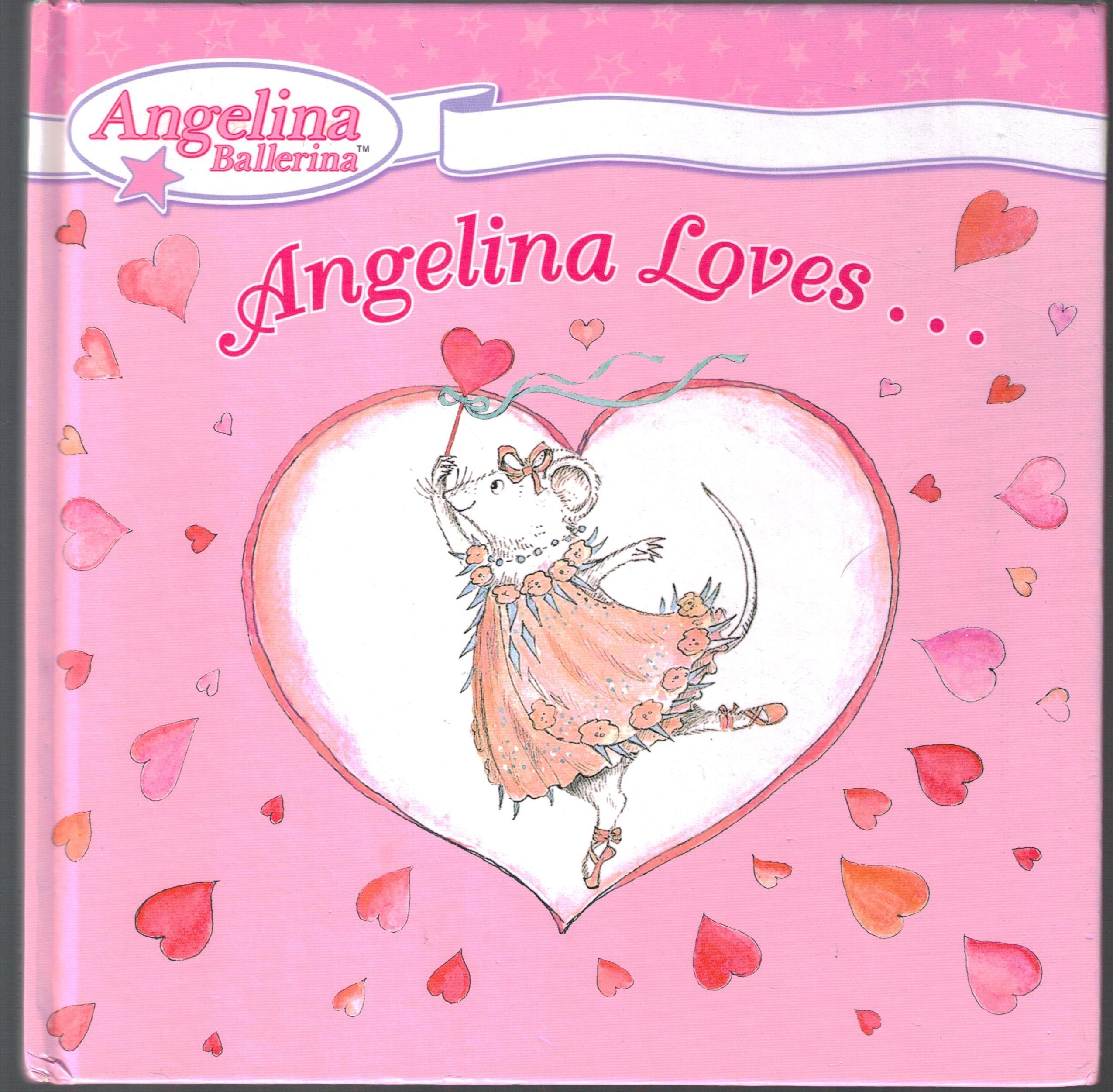 Angelina Loves... (Angelina Ballerina),Used