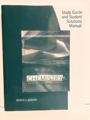 Study Guide with Student Solutions Manual for Seager/Slabaugh/Hansen's Chemistry for Today: General, Organic, and Biochemistry, ,Used