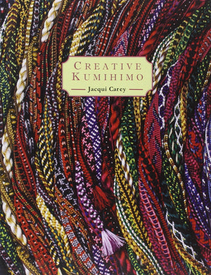 Creative Kumihimo,New
