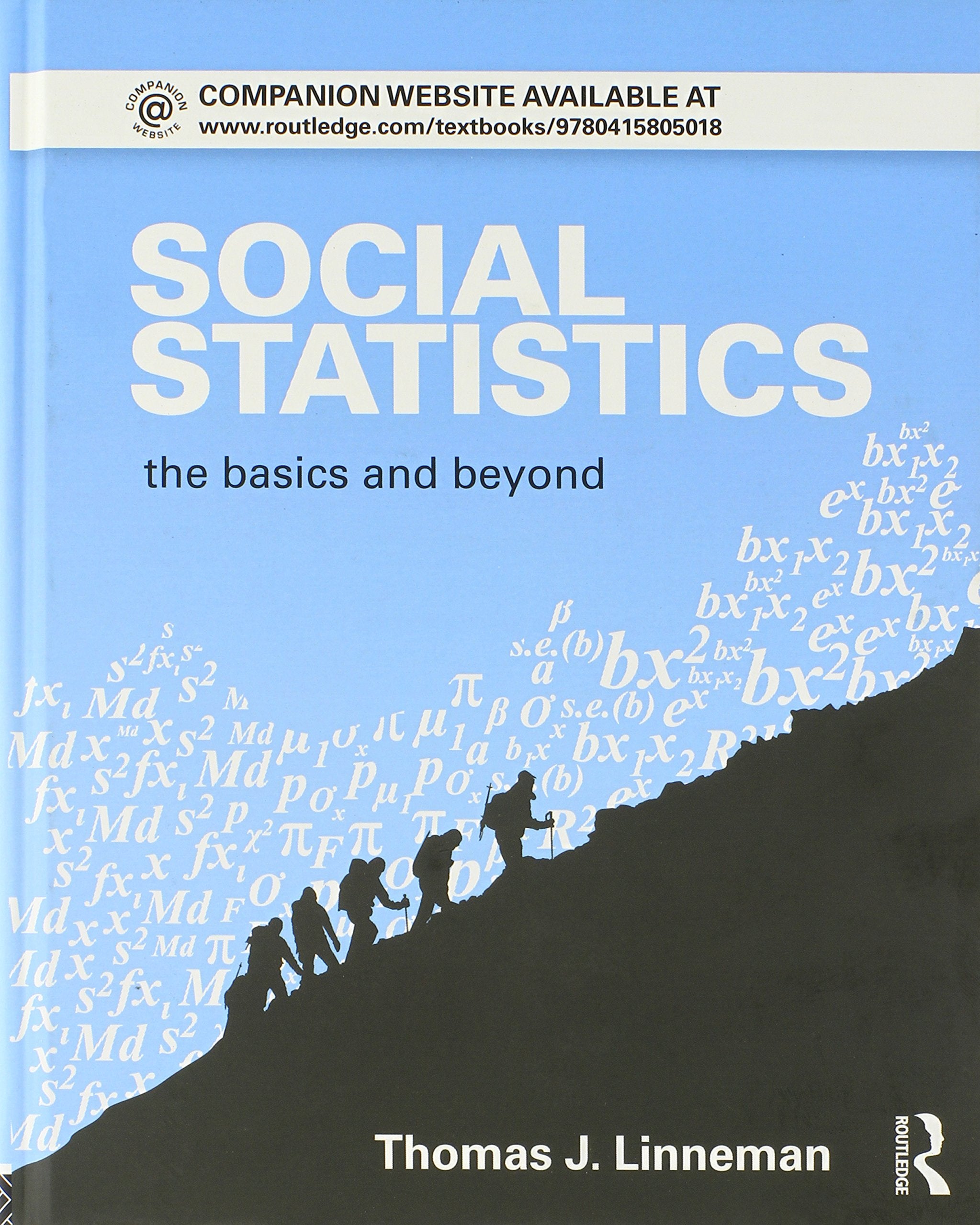 Social Statistics: The Basics and Beyond (Sociology ReWired),Used