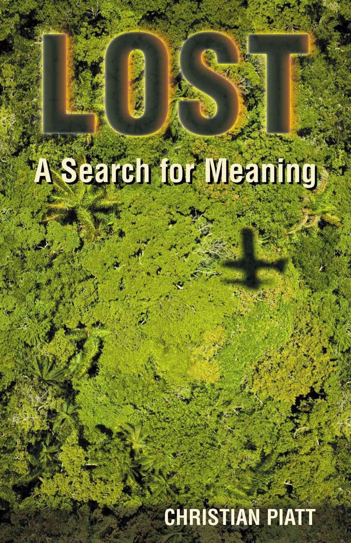 Lost: A Search for Meaning,Used