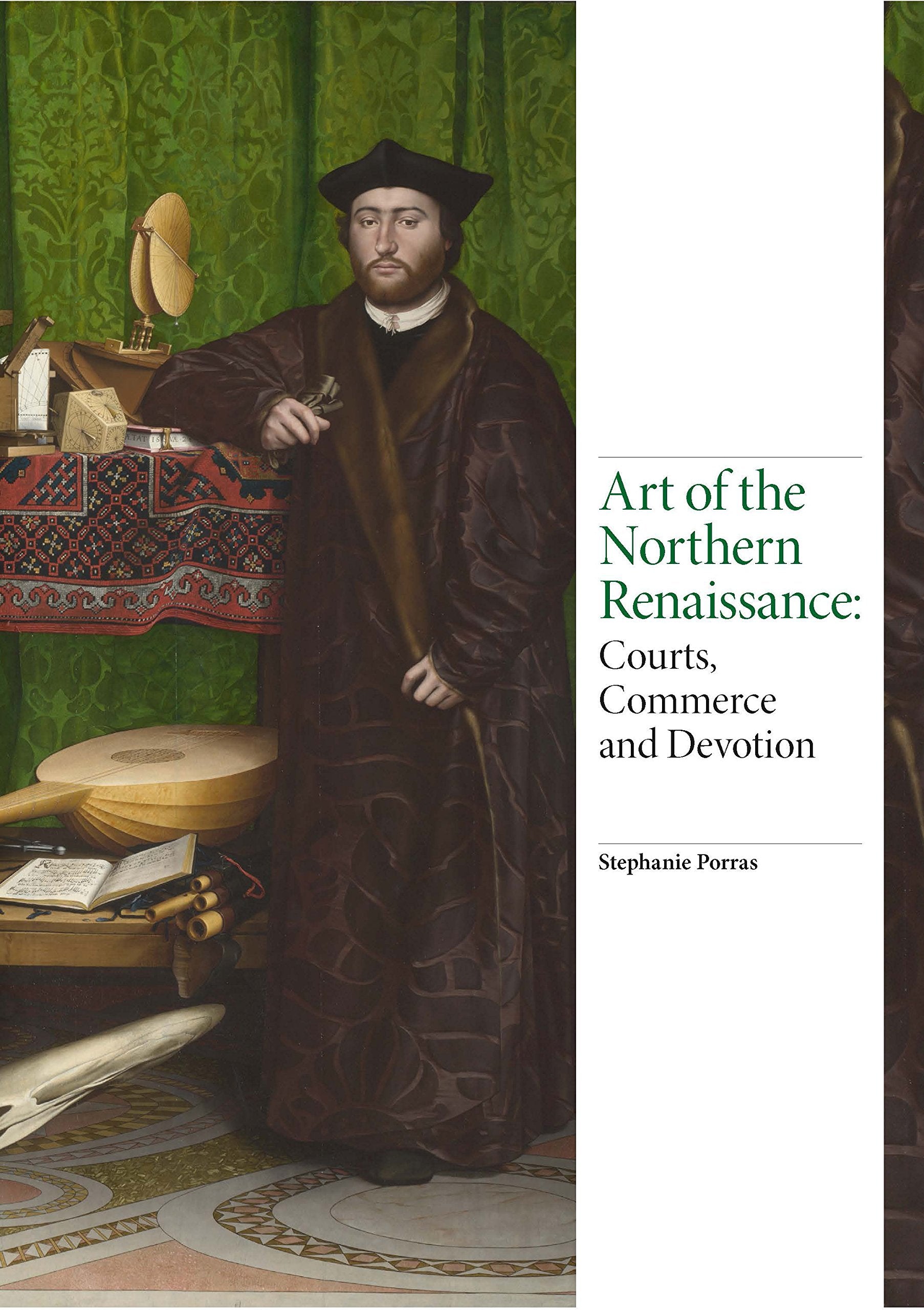 Art of the Northern Renaissance: Courts, Commerce and Devotion,Used