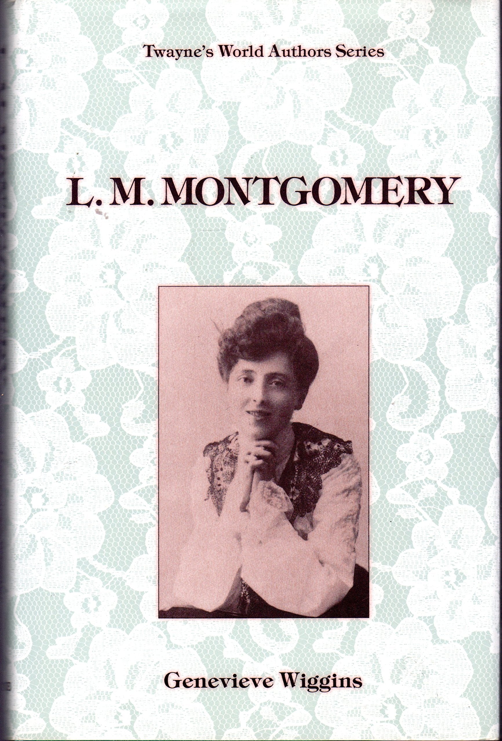 L.M. Montgomery (Twayne's World Authors Series),Used