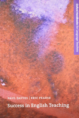 Success in English Teaching (Oxford Handbooks for Language Teachers Series),New