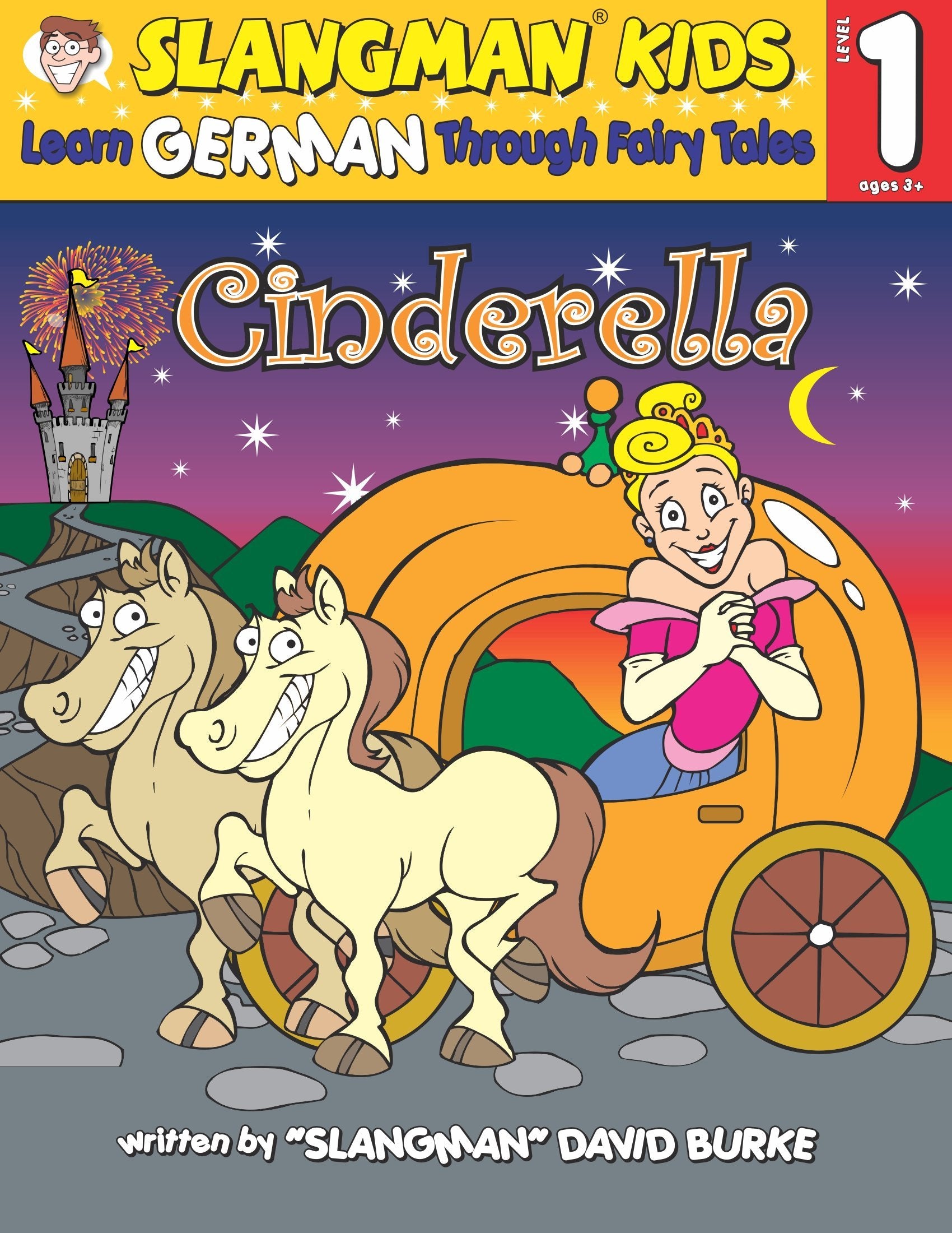 Cinderella (Level 1): Learn German Through Fairy Tales (Foreign Language Through Fairy Tales) (English And German Edition),New