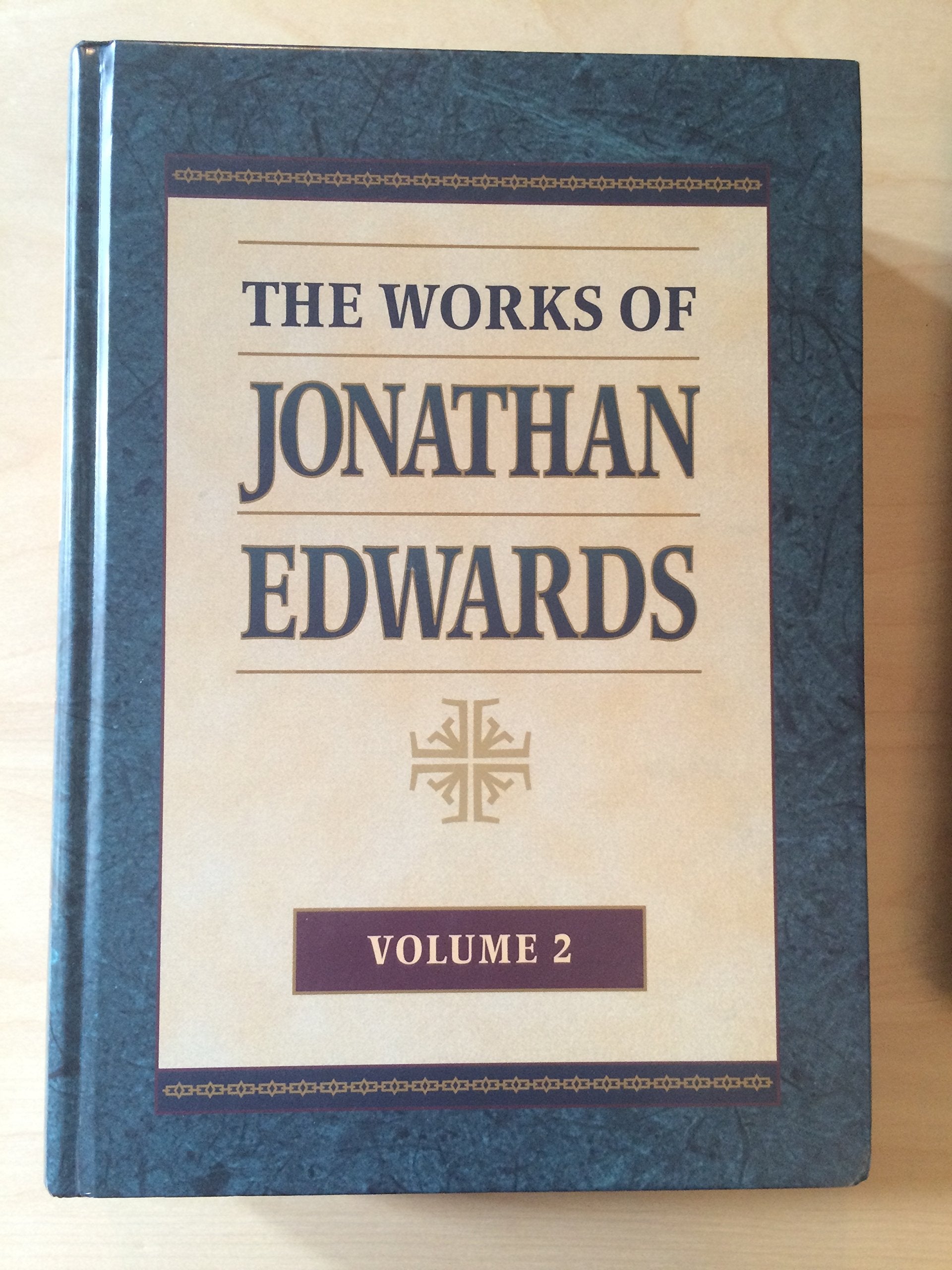 The Works of Jonathan Edwards, 2 Volumes,Used