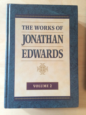 The Works of Jonathan Edwards, 2 Volumes,Used