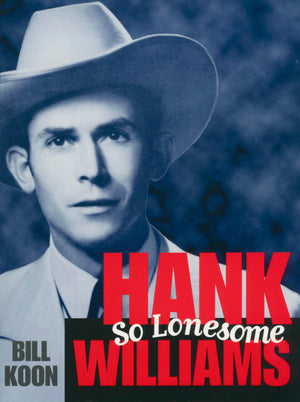 Hank Williams, So Lonesome (American Made Music Series),Used