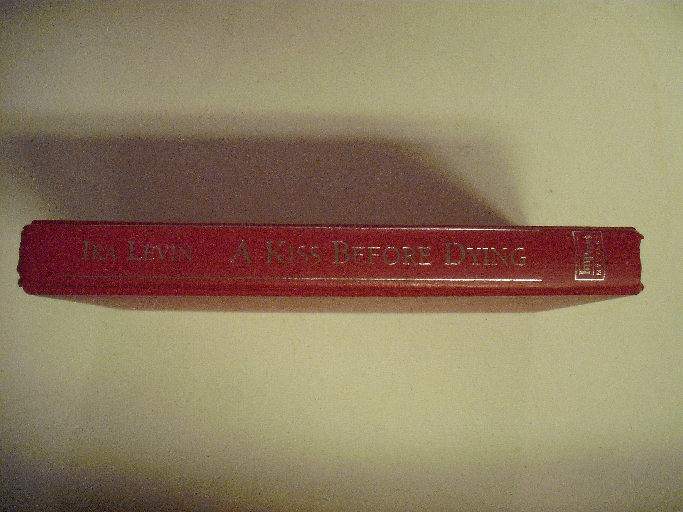 A Kiss Before Dying (The Best Mysteries of All Time),Used
