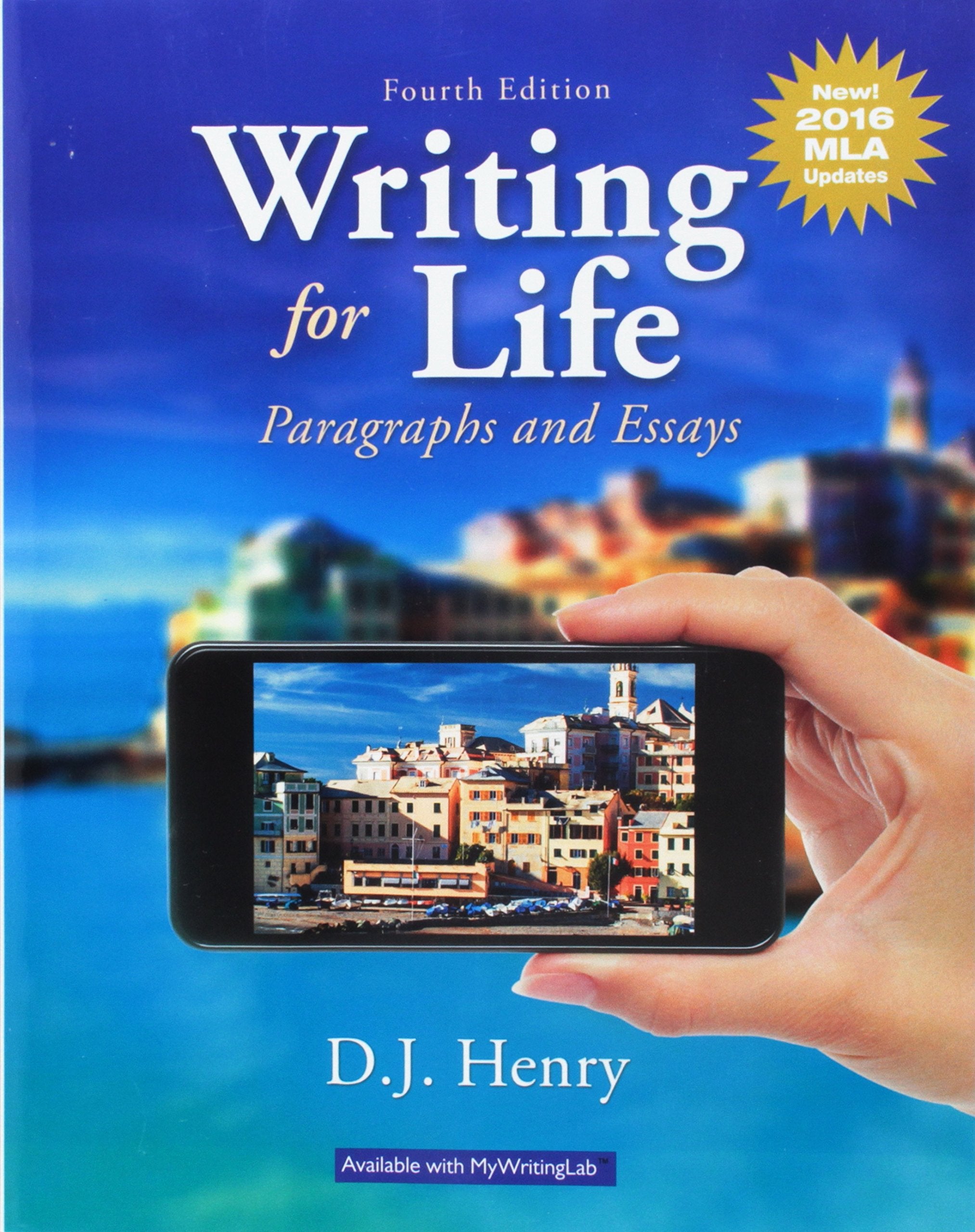 Writing For Life: Paragraphs And Essays, Mla Update (4Th Edition)