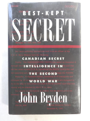 Bestkept Secret: Canadian Secret Intelligence In The Second World War