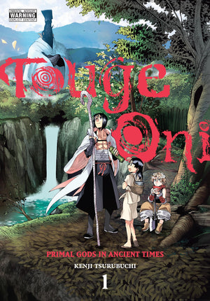 Touge Oni: Primal Gods In Ancient Times, Vol. 1 (Touge Oni: Primal Gods In Ancient Times, 1),New