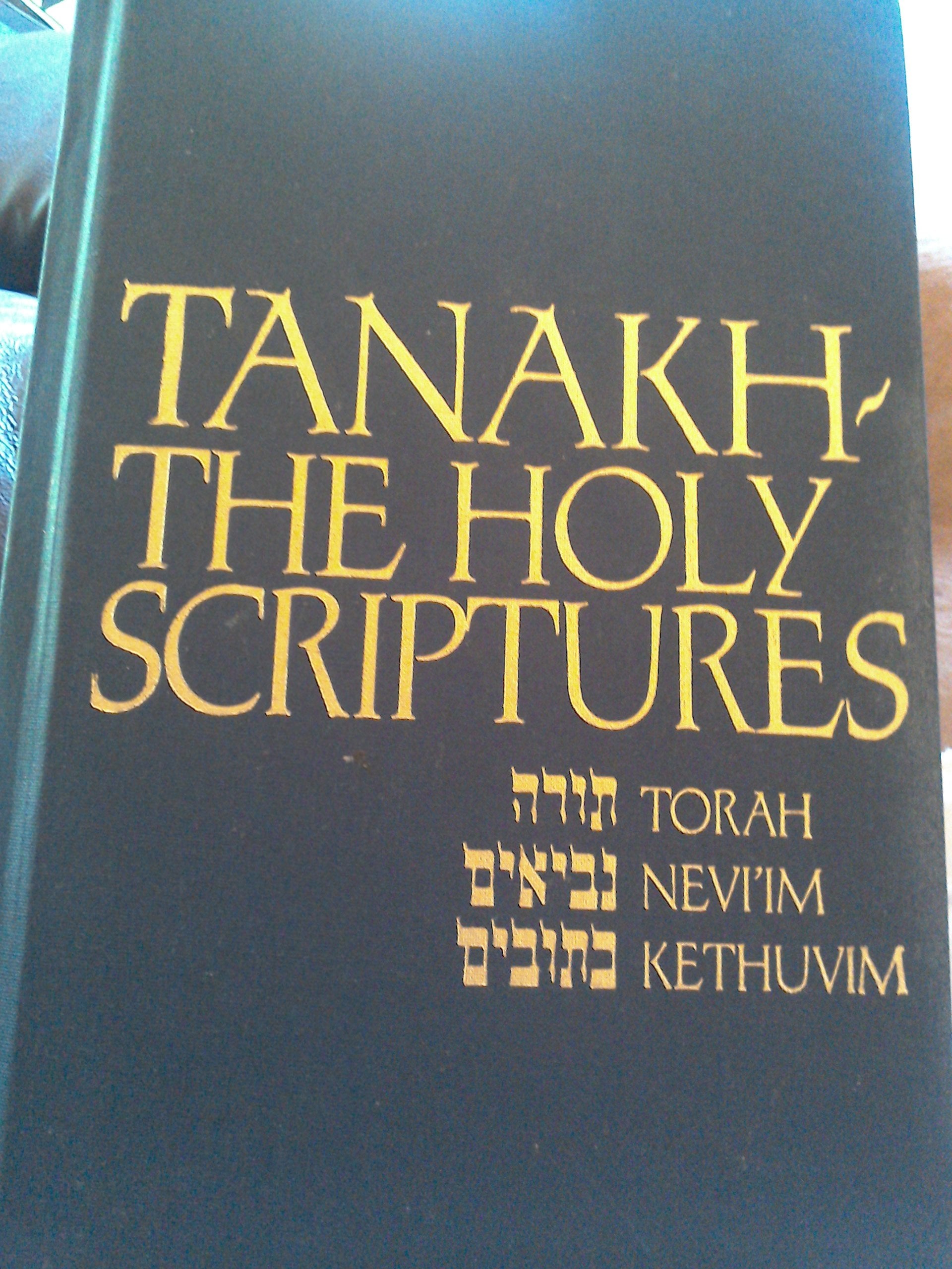 Tanakh : A New Translation of the Holy Scriptures According to the Traditional Hebrew Text (Teal Leatherette),Used