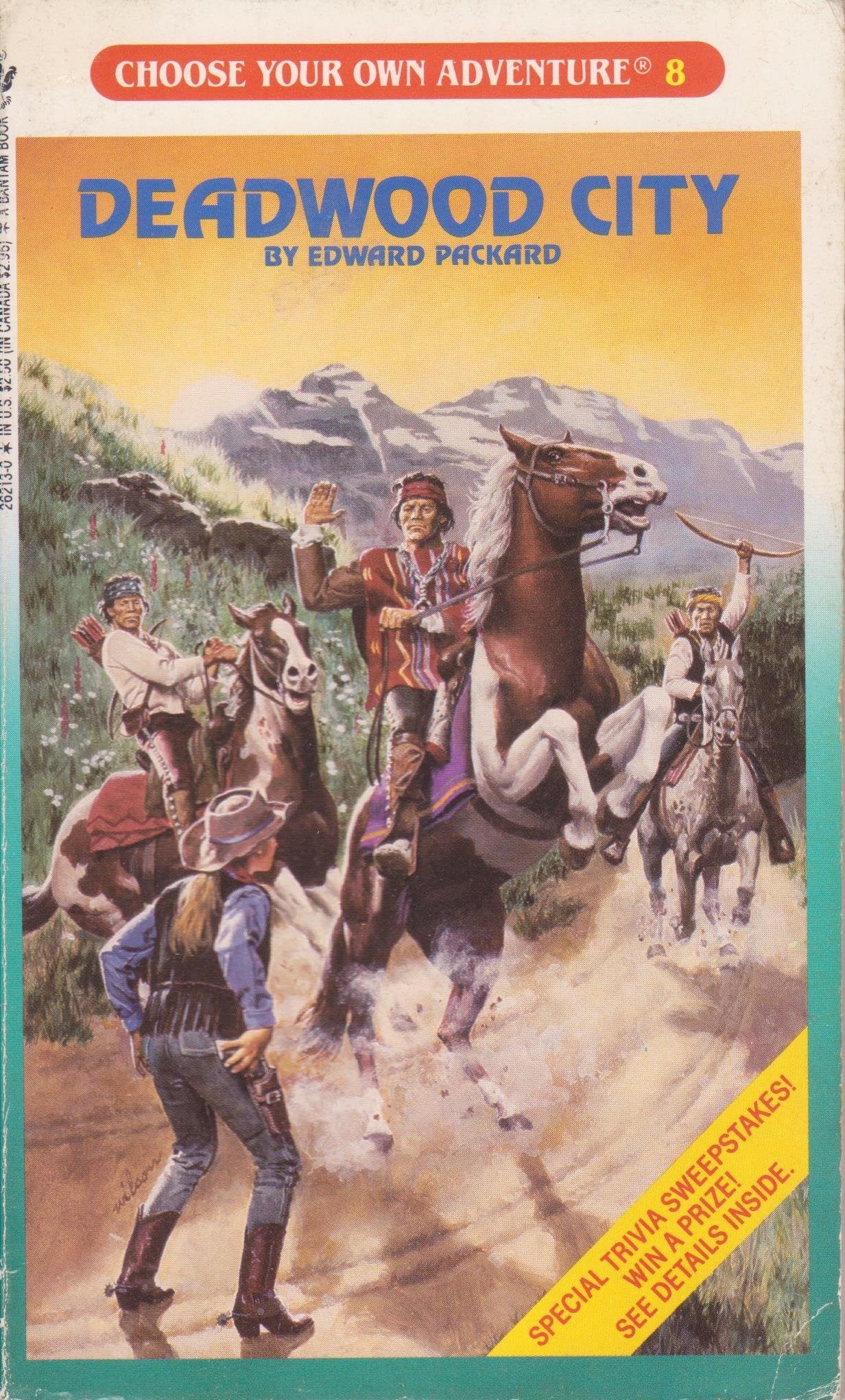 Deadwood City (Choose Your Own Adventures, No 8),Used