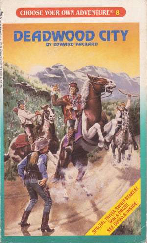 Deadwood City (Choose Your Own Adventures, No 8),Used