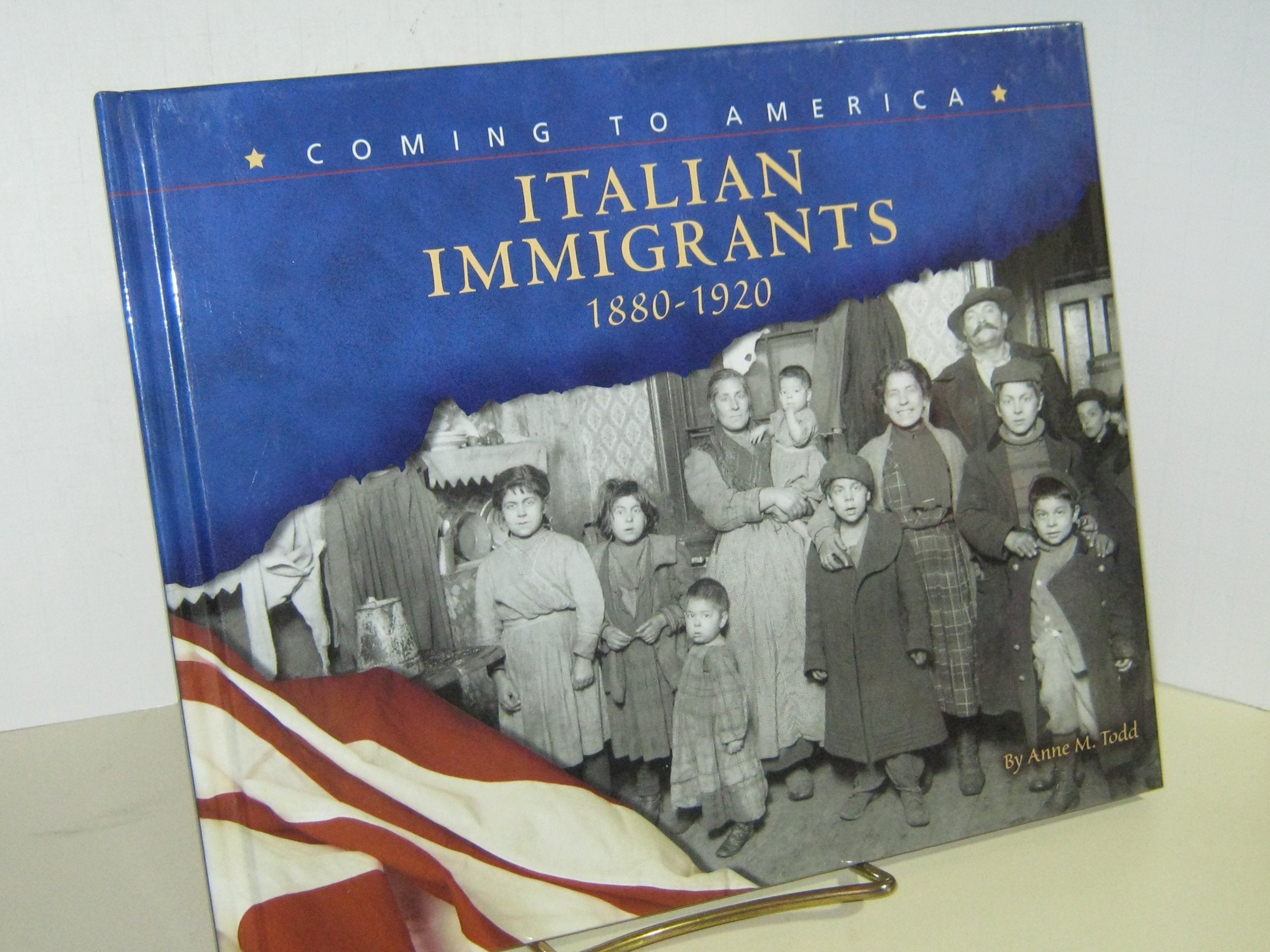 Italian Immigrants, 18801920 (Blue Earth Books: Coming to America),New