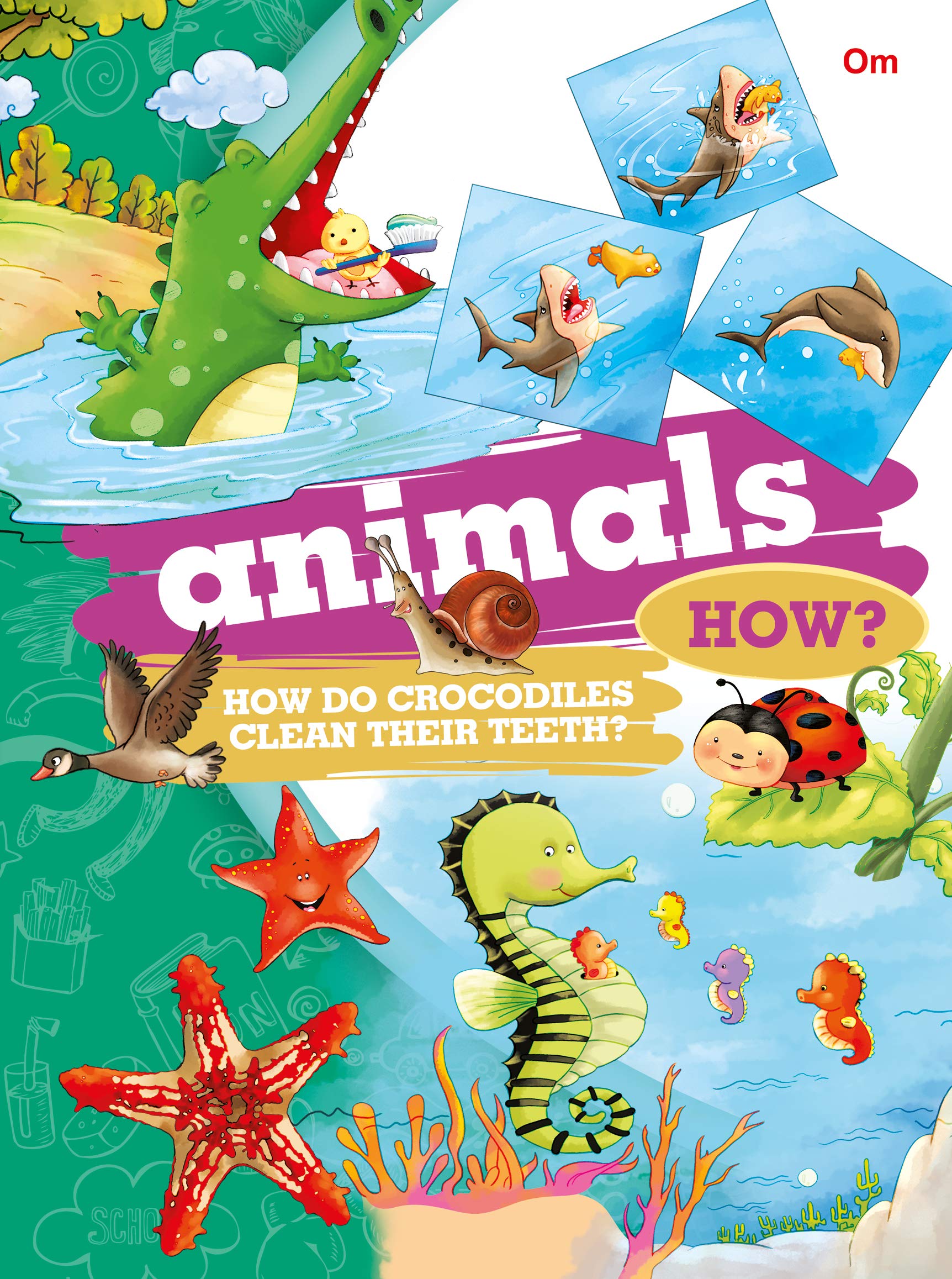Encyclopedia: Animals How? (Questions And Answers)