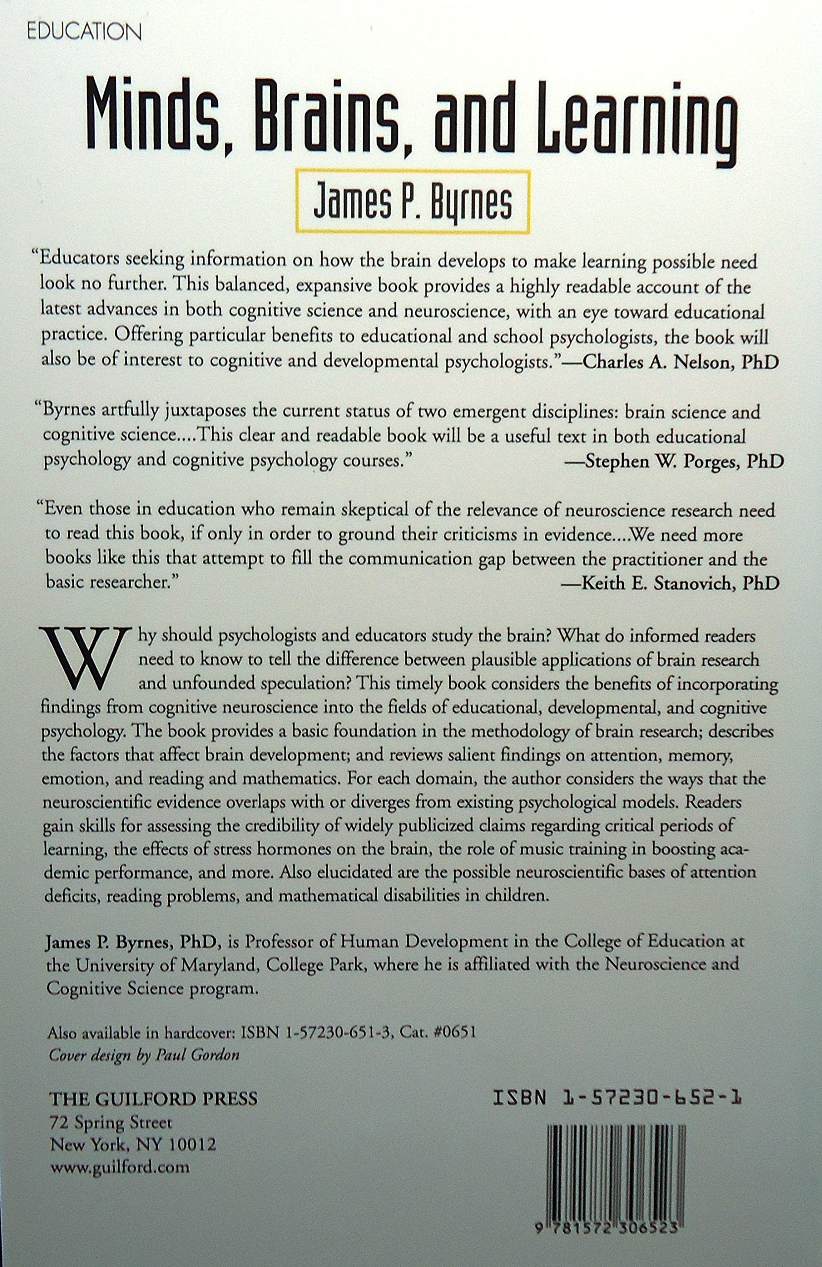 Minds, Brains, and Learning: Understanding the Psychological and Educational Relevance of Neuroscientific Research,Used