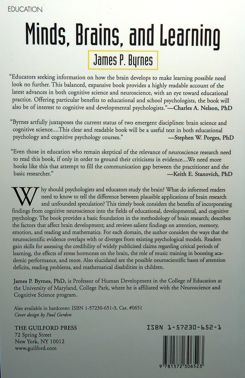 Minds, Brains, and Learning: Understanding the Psychological and Educational Relevance of Neuroscientific Research,Used