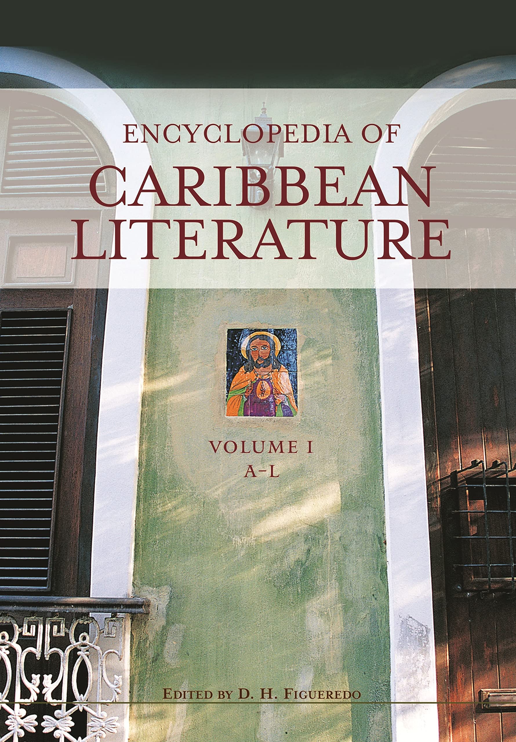 Encyclopedia of Caribbean Literature [2 volumes]: 2 volumes,Used